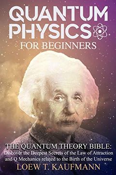 portada Quantum Physics for Beginners: Discover the Deepest Secrets of the law of Attraction and q Mechanics and the Power of the Mind (in English)