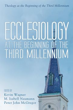 portada Ecclesiology at the Beginning of the Third Millennium (in English)