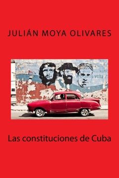 portada Las constituciones de Cuba (Spanish Edition)