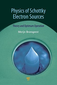 portada Physics of Schottky Electron Sources: Theory and Optimum Operation (en Inglés)