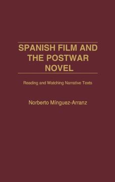 portada spanish film and the postwar novel: reading and watching narrative texts (en Inglés)