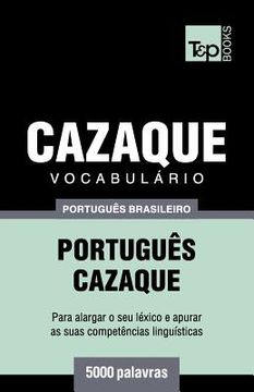 portada Vocabulário Português Brasileiro-Cazaque - 5000 palavras (en Portugués)