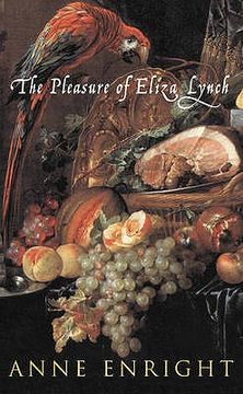 portada the pleasure of eliza lynch (en Inglés)
