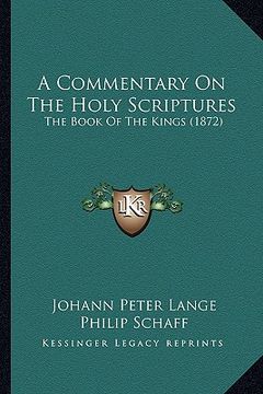 portada a commentary on the holy scriptures: the book of the kings (1872)