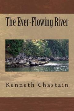 portada The Ever-Flowing River (en Inglés)