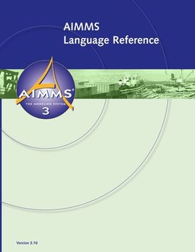 portada AIMMS 3.10 Language Reference (en Inglés)