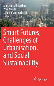 portada Smart Futures, Challenges of Urbanisation, and Social Sustainability (en Inglés)