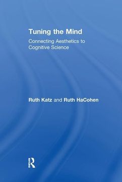 portada Tuning the Mind: Connecting Aesthetics to Cognitive Science (en Inglés)