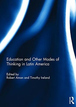 portada Education and Other Modes of Thinking in Latin America (en Inglés)