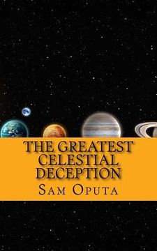 portada The Greatest Celestial Deception: About The Bright Morning Star (en Inglés)