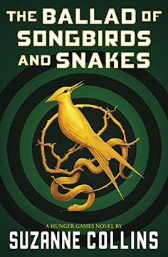 portada The Ballad of Songbirds and Snakes (a Hunger Games Novel) (The Hunger Games) (in English)
