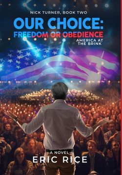 portada Our Choice: Freedom or Obedience (in English)