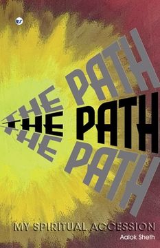 portada "The Path" My Spiritual Accession (en Inglés)