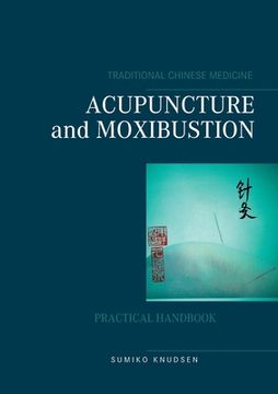 portada Acupuncture and Moxibustion (en Inglés)