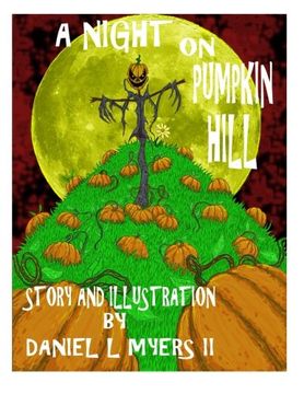 portada A Night on Pumpkin Hill: Childrens Book