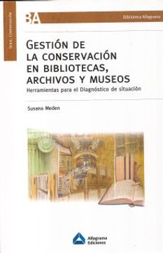 portada Gestion de la Conservación en Bibliotecas Archivos y Museos
