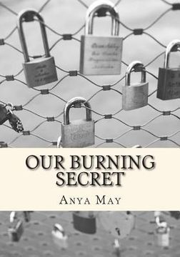 portada Our Burning Secret (in English)