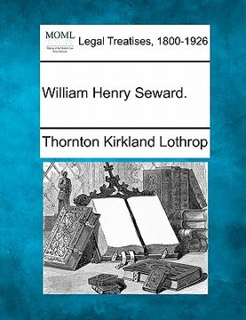 portada william henry seward. (en Inglés)