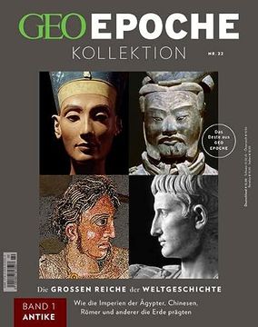 portada Geo Epoche Kollektion / geo Epoche Kollektion 22/2021 die Grossen Reichen der Weltgeschichte: Das Beste aus geo Epoche
