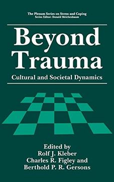 portada Beyond Trauma: Cultural and Societal Dynamics (Springer Series on Stress and Coping) (en Inglés)