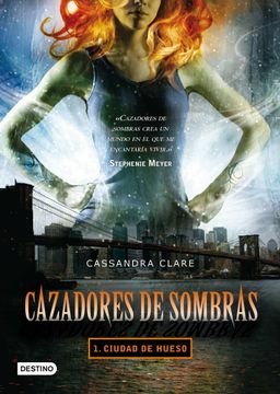 portada Pack Ciudad Hueso 2021: Cazadores de Sombras 1 (in Spanish)