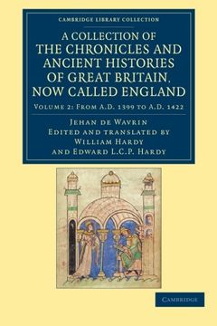 portada A Collection of the Chronicles and Ancient Histories of Great Britain, now Called England 3 Volume Set: A Collection of the Chronicles and Ancient. 2 (Cambridge Library Collection - Rolls) (en Inglés)