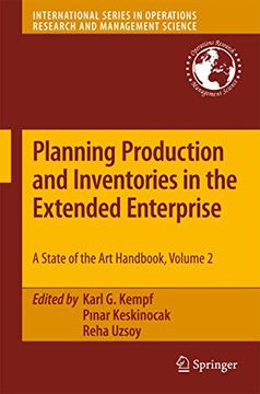 portada Planning Production and Inventories in the Extended Enterprise: A State-Of-The-Art Handbook, Volume 2 (en Inglés)