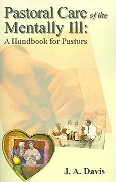 portada pastoral care of the mentally ill: a handbook for pastors (en Inglés)