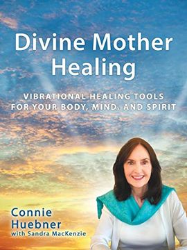 portada Divine Mother Healing: Vibrational Healing Tools for Your Body, Mind, and Spirit (in English)