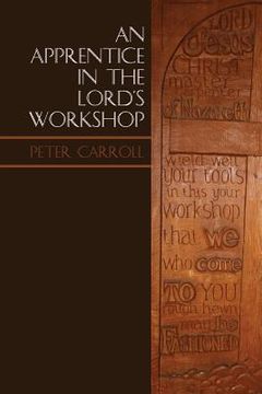 portada An Apprentice in the Lord's Workshop: The Establishment of Letton Hall as a Christian Centre