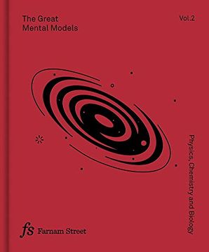 portada The Great Mental Models, Volume 2: Physics, Chemistry and Biology (en Inglés)