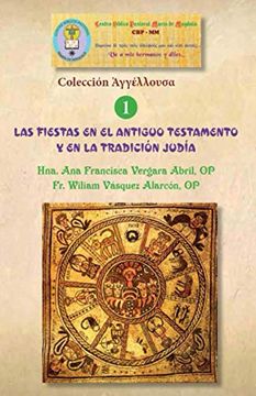 portada Las Fiestas en el Antiguo Testamento y en la Tradición Judía (Colección ἀγγέλλουσα (Anguéllusa)) (in Spanish)