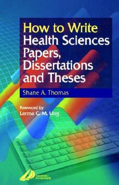 portada how to write health sciences papers, dissertations and theses (en Inglés)