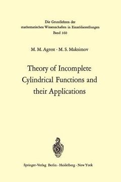 portada theory of incomplete cylindrical functions and their applications (en Inglés)