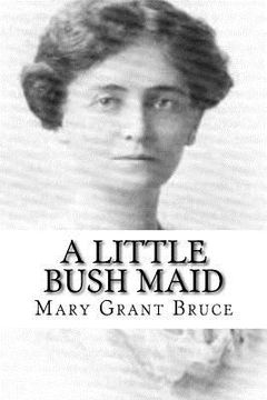 portada A Little Bush Maid (en Inglés)