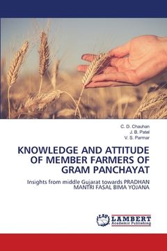 portada Knowledge and Attitude of Member Farmers of Gram Panchayat (en Inglés)