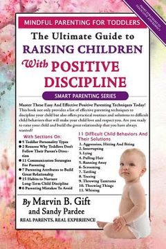 portada Toddler Discipline: The Ultimate Guide to Raising Children With Positive Discipline (en Inglés)