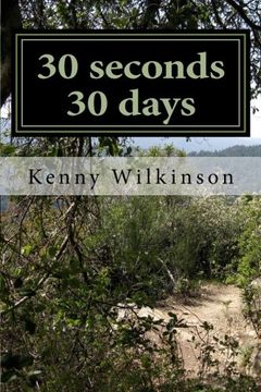 portada 30 seconds 30 days: Habits for a Lifetime