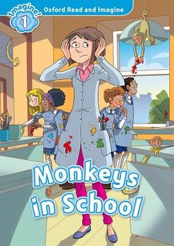 portada Oxford Read and Imagine: Level 1: Monkeys in School (en Inglés)