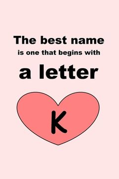 portada The best name is one that begins with a letter K (en Inglés)