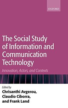 portada The Social Study of Information and Communication Technology: Innovation, Actors, and Contexts (en Inglés)