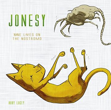 portada Jonesy: Nine Lives on the Nostromo (in English)