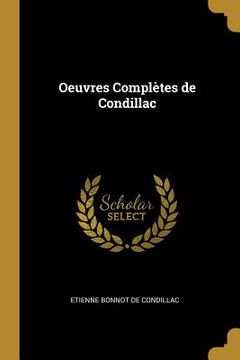 portada Oeuvres Complètes de Condillac (in French)