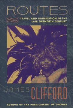 portada Routes: Travel and Translation in the Late Twentieth Century (en Inglés)