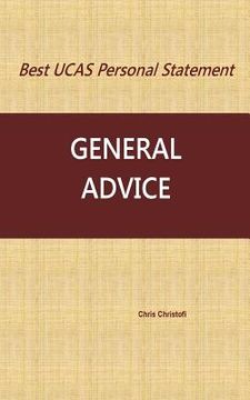 portada Best UCAS Personal Statement: GENERAL ADVICE: General Advice (en Inglés)