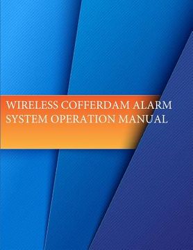 portada Wireless Cofferdam Alarm System Operation Manual (en Inglés)