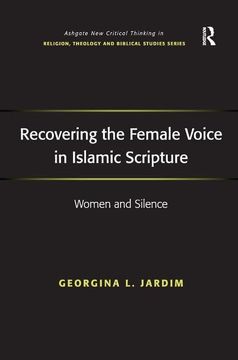 portada Recovering the Female Voice in Islamic Scripture: Women and Silence (en Inglés)
