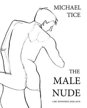 portada The Male Nude: Line Drawings 2008-2018 (en Inglés)