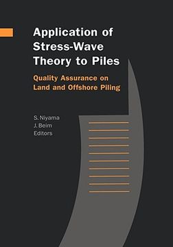 portada application of stress-wave theory to piles: quality assurance on land and offshore piling (en Inglés)