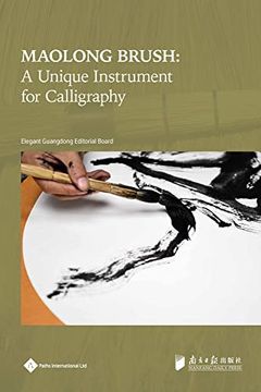 portada Maolong Brush: A Unique Instrument for Calligraphy (Elegant Guangdong Series) (in English)